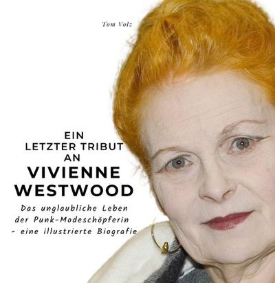 Ein letzter Tribut an Vivienne Westwood