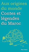 Contes et légendes du Maroc