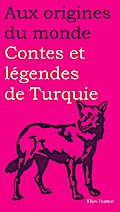 Contes et légendes de Turquie