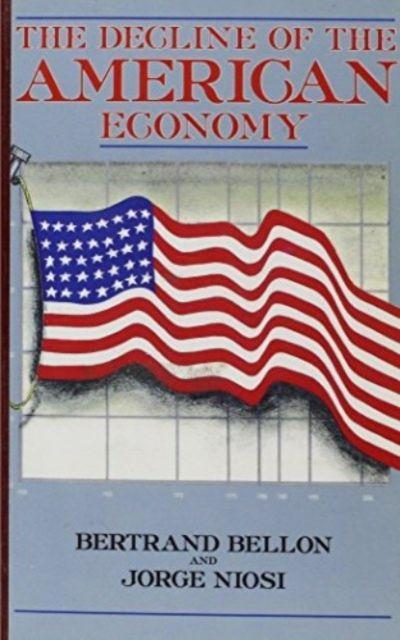 The Decline of the American Economy