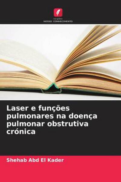 Laser e funções pulmonares na doença pulmonar obstrutiva crónica