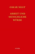 Arbeit und menschliche Würde