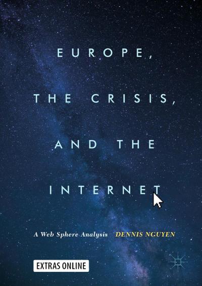 Europe, the Crisis, and the Internet