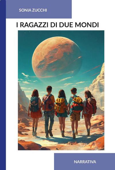 I ragazzi di due mondi