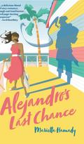Alejandro’s Last Chance