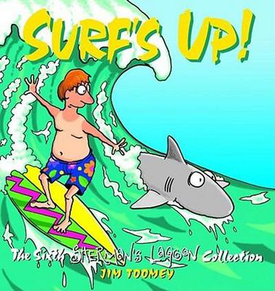 Surf’s Up!: The 1994 to 1995 Sherman’s Lagoon Collection