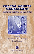 Coastal Aquifer Management-Monitoring, Modeling, and Case Studies