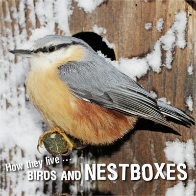 How they live... Birds and nestboxes