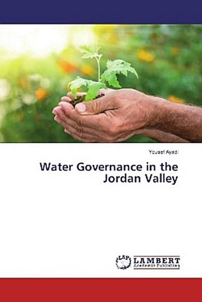 Water Governance in the Jordan Valley