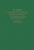 25 Jahre Kaiser Wilhelm-Gesellschaft zur Förderung der Wissenschaften