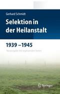Selektion in der Heilanstalt 1939-1945