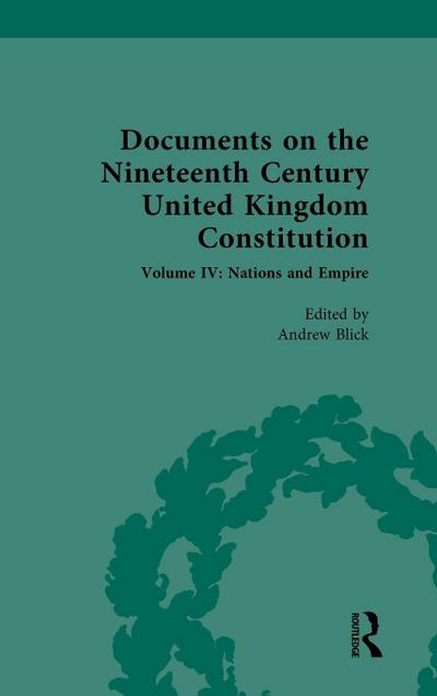 Documents on the Nineteenth Century United Kingdom Constitution