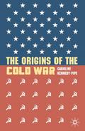 The Origins of the Cold War
