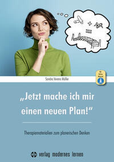 Jetzt mache ich mir einen neuen Plan!