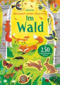 Mein Immer-wieder-Stickerbuch: Im Wald