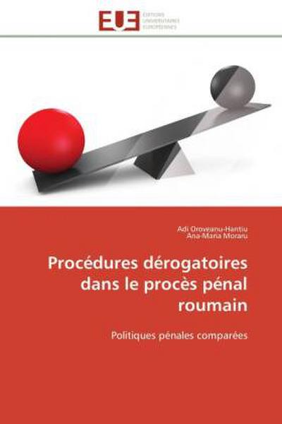 Procédures dérogatoires dans le procès pénal roumain
