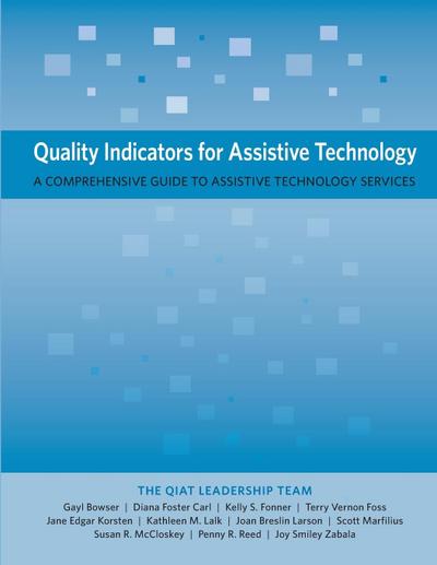 Quality Indicators for Assistive Technology
