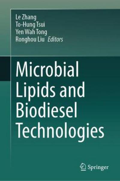 Microbial Lipids and Biodiesel Technologies
