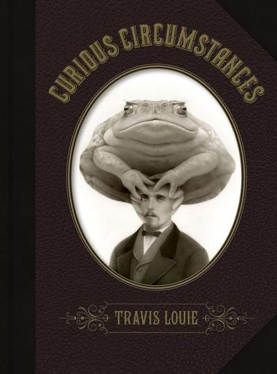 Travis Louie’s Curious Circumstances: Oscar & the Truth Toad Cover