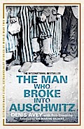 The Man Who Broke Into Auschwitz by Rob Broomby Paperback | Indigo Chapters