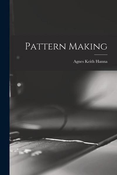 Pattern Making