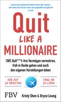 Quit Like a Millionaire