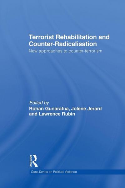Terrorist Rehabilitation and Counter-Radicalisation