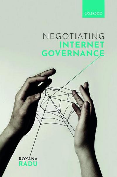 Negotiating Internet Governance