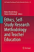 Ethics, Self-Study Research Methodology and Teacher Education