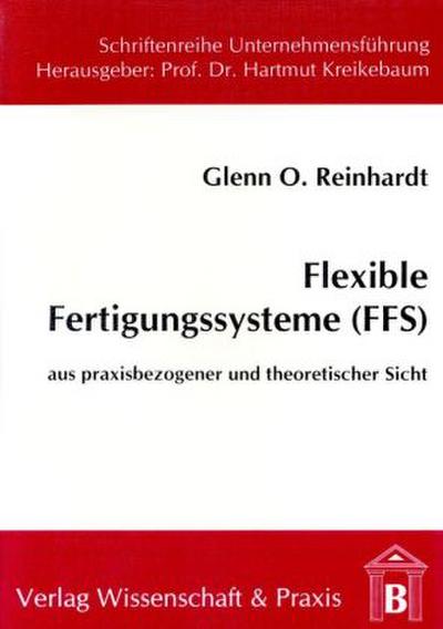 Flexible Fertigungssysteme (FFS).