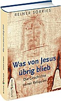 Was von Jesus übrig blieb