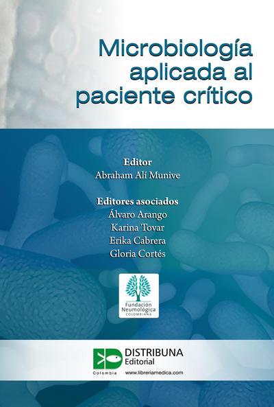 Microbiología aplicada al paciente crítico
