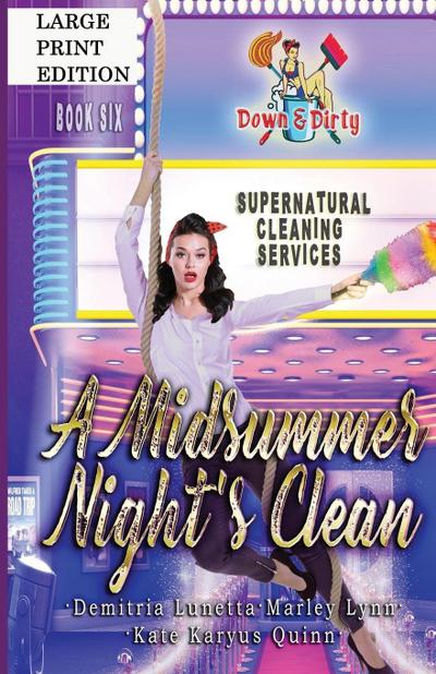 A Midsummer Night’s Clean