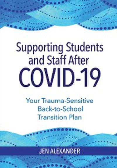 Supporting Students and Staff after COVID-19