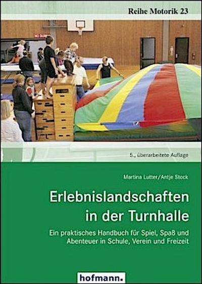 Erlebnislandschaften in der Turnhalle