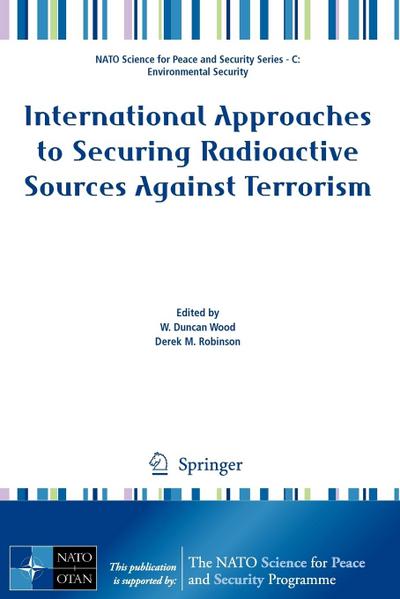 International Approaches to Securing Radioactive Sources Against Terrorism