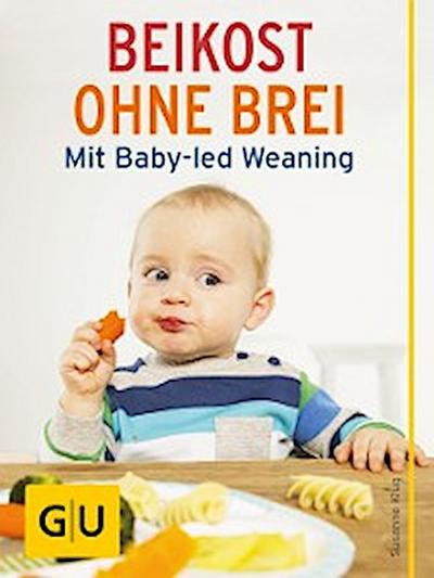 Beikost ohne Brei