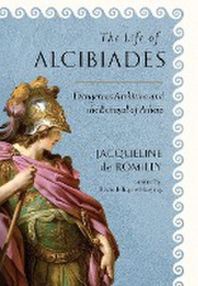 The Life of Alcibiades