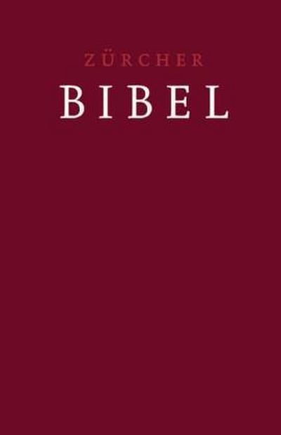 Zürcher Bibel - Leinen dunkelrot
