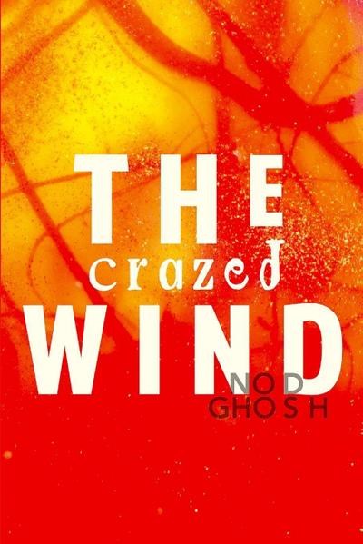 The Crazed Wind