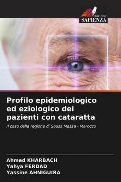 Profilo epidemiologico ed eziologico dei pazienti con cataratta