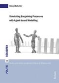 Simulating Bargaining Processes with Agent-based M