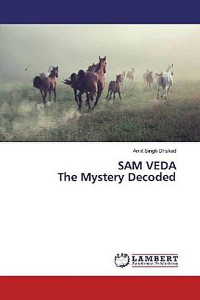 SAM VEDA The Mystery Decoded