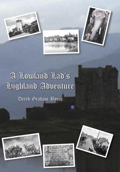 A Lowland Lad’s Highland Adventure