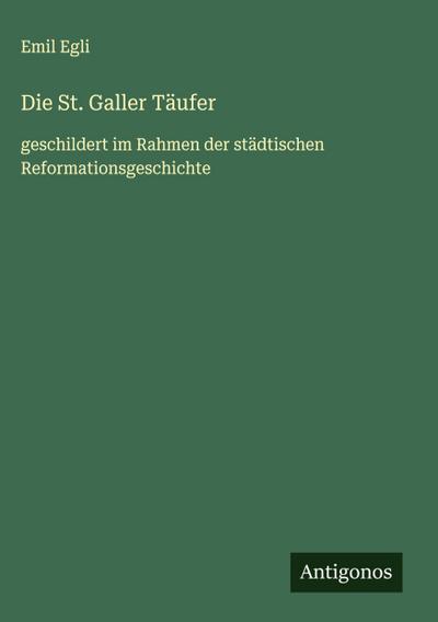 Die St. Galler Täufer