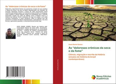 As "dolorosas crônicas da seca e da fome"