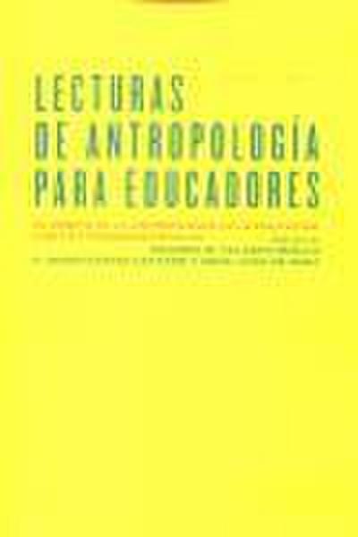 Lecturas de antropología para educadores : el ámbito de la antropología de la educación y de la etnografía escolar