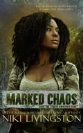 Marked Chaos (Chaos Awakened Saga, #1)