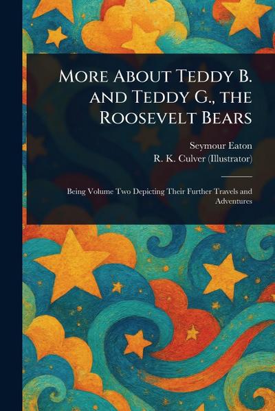 More About Teddy B. and Teddy G., the Roosevelt Bears