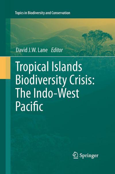 Tropical Islands Biodiversity Crisis: